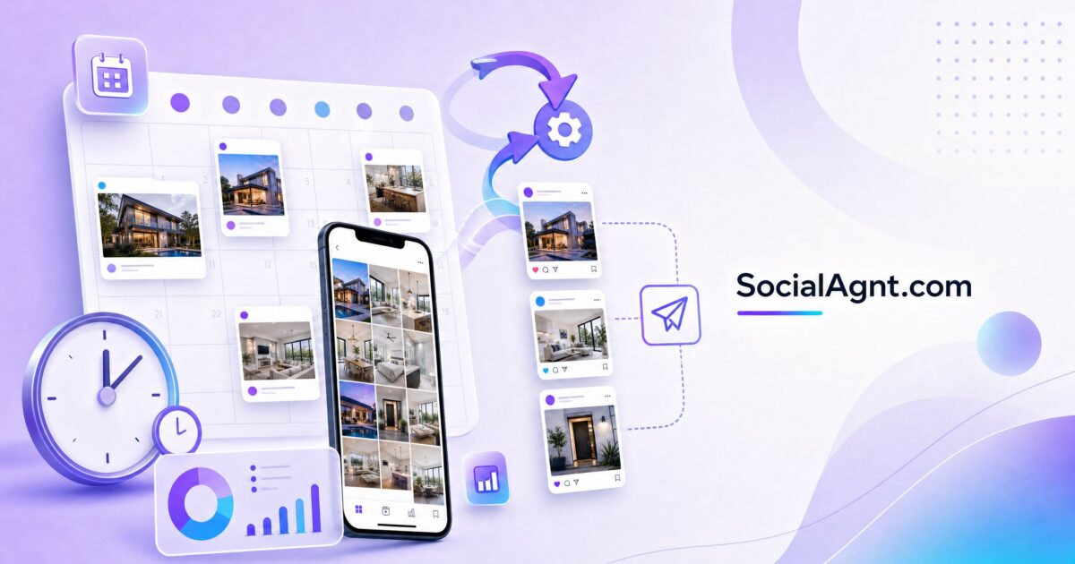 Real Estate Social Media Scheduling: Best Practices & Tools